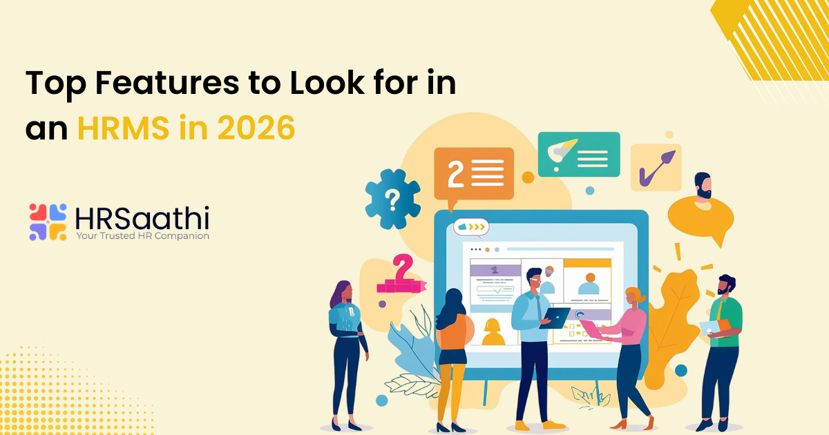 Top Features to Look for in an HRMS in 2026